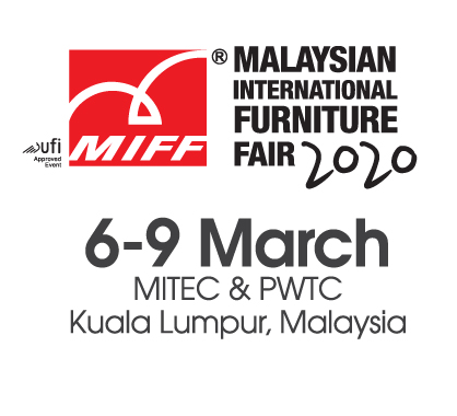 Visit Southeast Asia's Largest Furniture Trade Show at MIFF 2020, 6-9 March Visit Southeast Asia's Largest Furniture Trade Show at MIFF 2020, 6-9 March