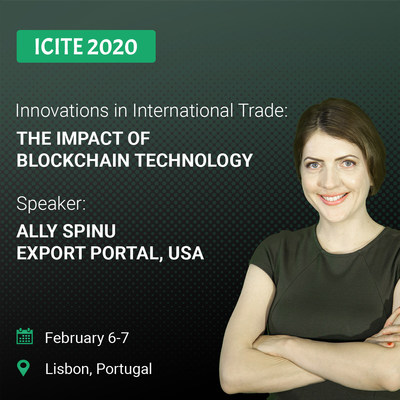 Ms. Ally Spinu, CEO of Export Portal, will be presenting her paper on the impact of Blockchain technology at the ICITE in Lisbon, Portugal on February 6, 2020. Ms. Ally Spinu, CEO of Export Portal, will be presenting her paper on the impact of Blockchain technology at the ICITE in Lisbon, Portugal on February 6, 2020.