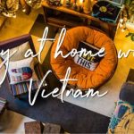 Vietnam Publishes ‘Stay At Home with Vietnam’ Kit for Housebound Travellers