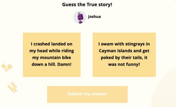 True or False Let your team mates guess and see who tops the charts and have a laugh and chat together!