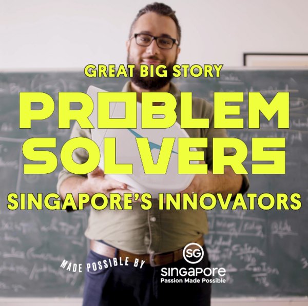 Great Big Story celebrates the innovative spirit of Singapore's Problem Solvers Great Big Story celebrates the innovative spirit of Singapore's Problem Solvers