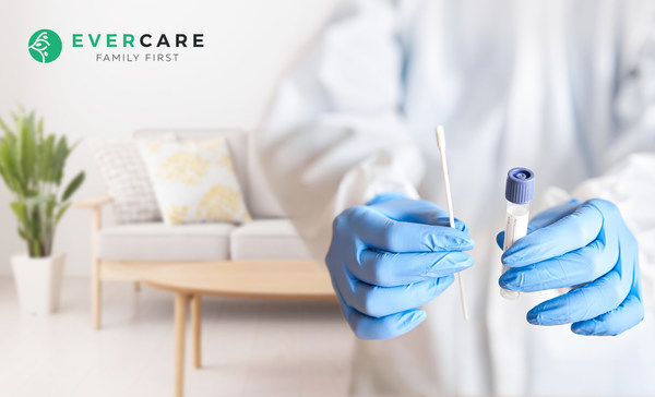 Evercare launches in-home COVID-19 testing, certified for all cross-border travel Evercare launches in-home COVID-19 testing, certified for all cross-border travel