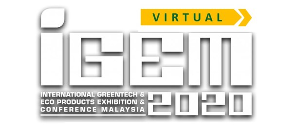 First online edition of the 11th International Greentech & Eco Products Exhibition & Conference Malaysia (IGEM 2020) First online edition of the 11th International Greentech & Eco Products Exhibition & Conference Malaysia (IGEM 2020)