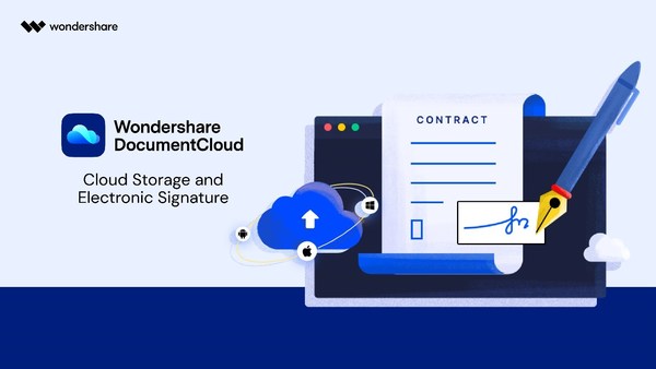 Wondershare Launches Document Cloud for PDF Collaboration and E-Signing Wondershare Launches Document Cloud for PDF Collaboration and E-Signing