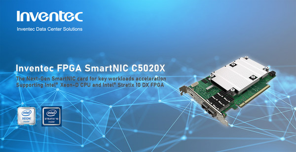 New Inventec FPGA SmartNIC C5020X Offers Next-Generation Customization ...