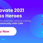 Call for applications for CANnovate 2021 – Devless Heroes, the global no-code startup acceleration program