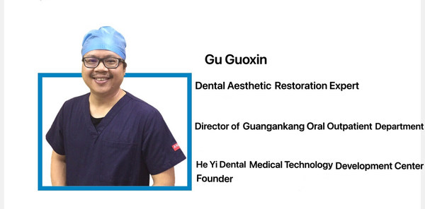 Dr. Gu Guoxin, Dental Aesthetic Prosthetic Expert, Director of the Guang’ankang Oral Outpatient Department