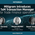 Mitigram introduces TxM Transaction Manager for Trade Finance operations