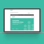 No COVID slump as majority of Australians satisfied with healthcare system new Australian Healthcare Index reports