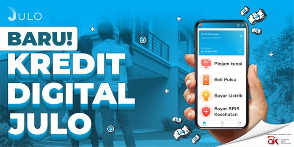 Indonesian Fintech JULO launches digital credit enables cash and non-cash transaction, including e-commerce payment, utilities bill, phone credit and e-wallet top up.