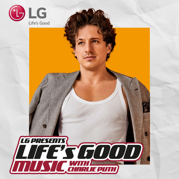 Life's Good Music with Charlie Puth