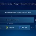 Huawei Helps E-Commerce Platform Realise Mobile Potential with Brand New Petal Merchant Centre