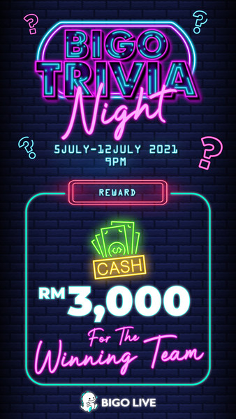 Bigo Trivia Night is happening from 5 July – 12 July Bigo Trivia Night is happening from 5 July – 12 July