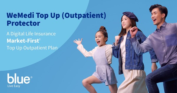 Blue launches “WeMedi Top Up (Outpatient) Protector”, a digital life insurance market-first[1] top up outpatient plan