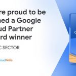CloudMile Wins 2020 Google Cloud Partner of the Year: accelerating digital transformation in Asia governments