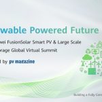 Huawei Reshapes Utility Scale Energy Storage for a Renewable-Powered Future