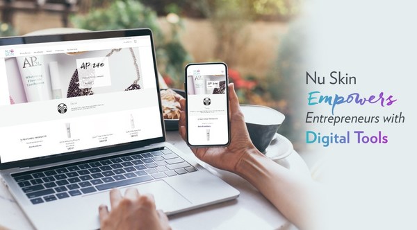 Nu Skin Empowers Entrepreneurs with Digital Tools Nu Skin Empowers Entrepreneurs with Digital Tools