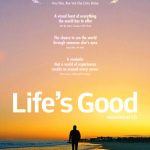 Jackson Tisi’s Life’s Good Film Project Debuts