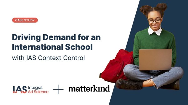 Matterkind Singapore Uses IAS’s Context Control to Successfully Drive Demand for an International School Matterkind Singapore Uses IAS’s Context Control to Successfully Drive Demand for an International School