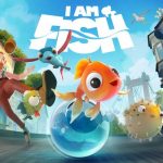 I Am Fish Is Available Now, Dive Right in on Xbox and PC