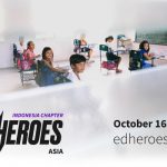 EdHeroes Global Movement Is Expanding to Indonesia and Asia, Aiming At Creating The New Paradigm of the World of Education