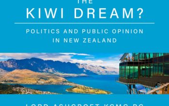Lord Ashcroft’s latest research, “Living The Kiwi Dream?”, reveals New Zealanders’ views on politics and Kiwi life