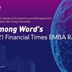 SJTU Antai EMBA Ranked 10th Worldwide in FT EMBA Ranking 2021