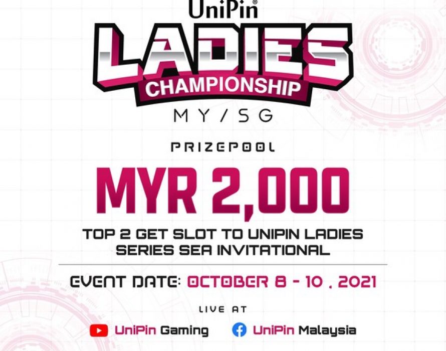 UniPin Ladies Championship Arrives in Malaysia to Bring the Best Out of The Female Esports Scene