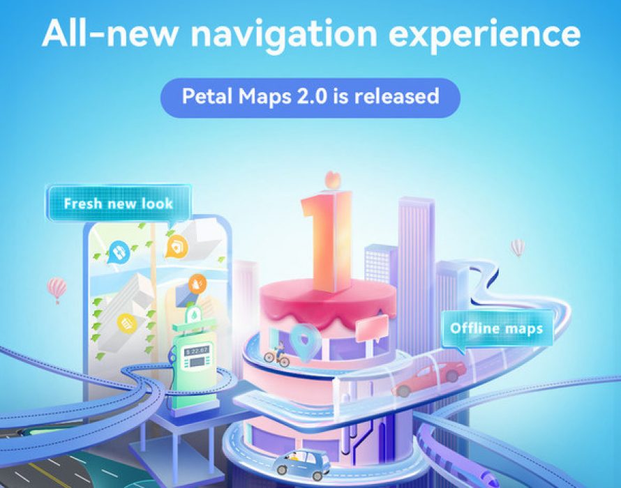 Huawei’s Petal Maps 2.0 adds “Lane Guidance” and “Offline Map” features to help users save time and explore the world safely