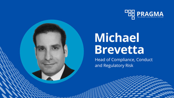 Pragma Appoints Former Standard Chartered Head of Client Tax Information Compliance, Michael Brevetta as Head of Regulatory Compliance.