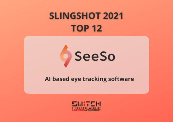 SLINGSHOT TOP 12: VisualCamp (AI based eye tracking software “SeeSo”) SLINGSHOT TOP 12: VisualCamp (AI based eye tracking software “SeeSo”)
