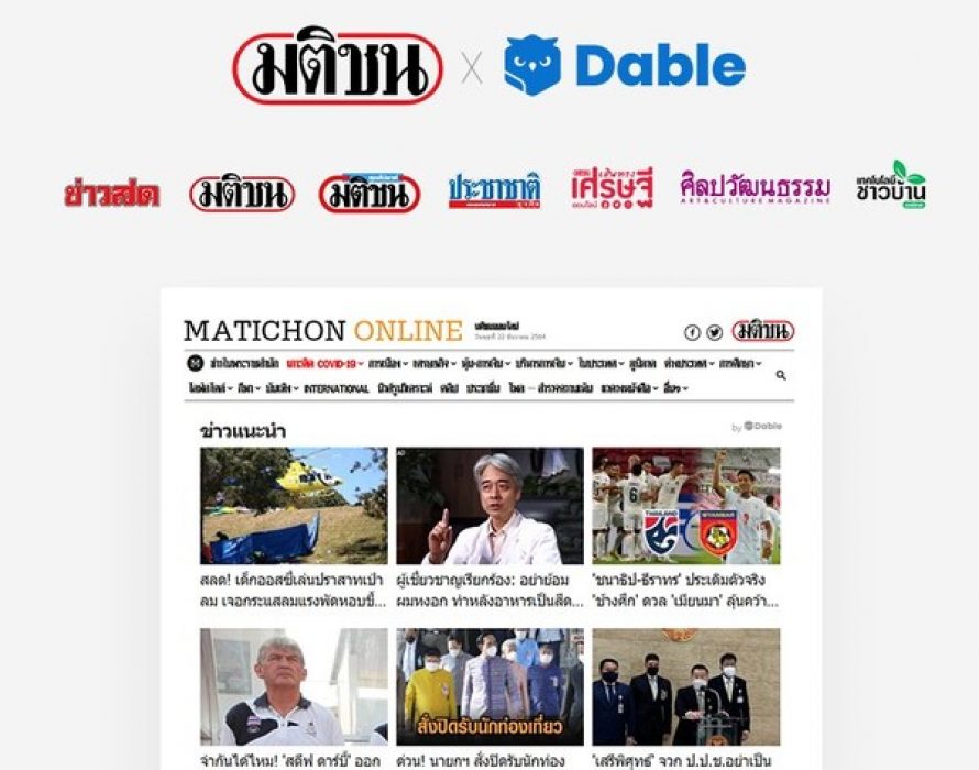 Dable Partners with Matichon Group to Boost Monetization across news sites