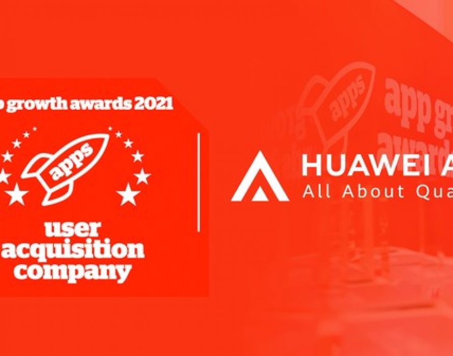 HUAWEI Ads Secures App Growth Awards Win