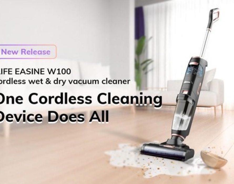 ILIFE Launches Its First Cordless Wet & Dry Vacuum Cleaner W100, Providing ALL-IN-ONE Cleaning To Different Hard Floors
