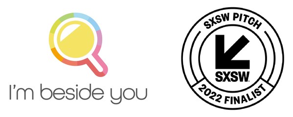 I'mbesideyou Inc. SELECTED AS FINALIST FOR 2022 SXSW PITCH I'mbesideyou Inc. SELECTED AS FINALIST FOR 2022 SXSW PITCH