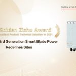 iSitePower 3rd Generation Smart Blade Power Jointly Designed by China Mobile & Huawei Won the Golden Zizhu Award 2021