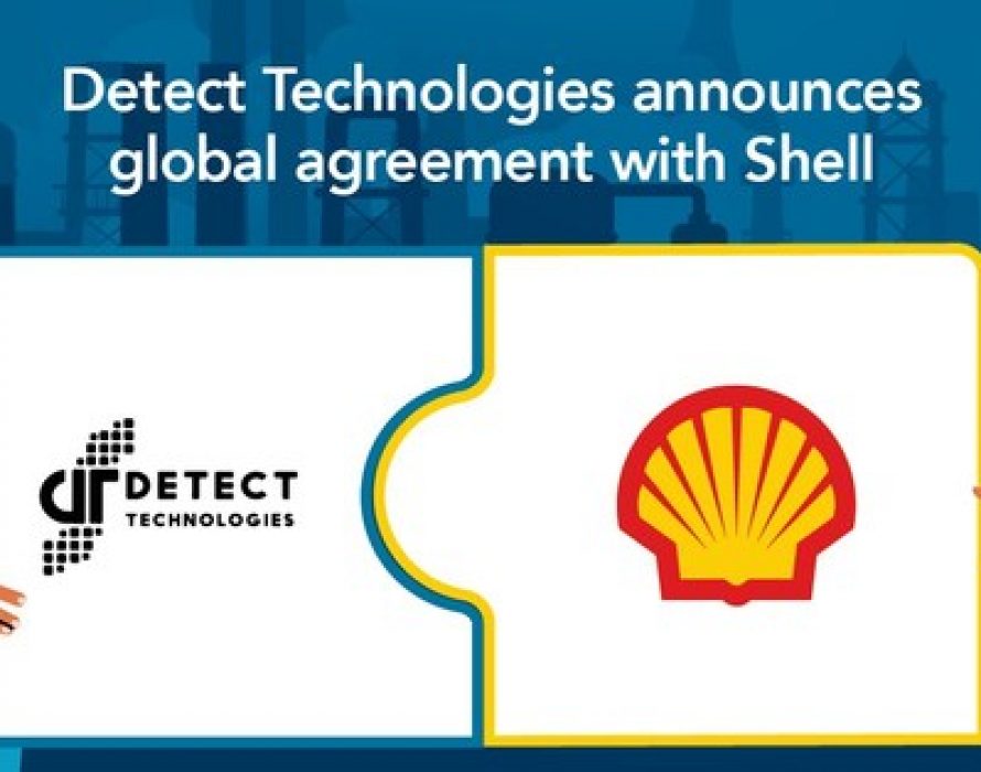Detect Technologies Announces Global Agreement with Shell