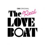 LOVE, EXCITING AND NEW! CBS AND NETWORK 10 JOINTLY ANNOUNCE SERIES ORDERS FOR THE NEW DATING ADVENTURE SHOW “THE REAL LOVE BOAT”