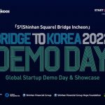 Shinhan Financial Group, Shinhan Square Bridge (S2 Bridge) Incheon Successful completion of overseas startup support program, “Bridge to Korea (B2K)”