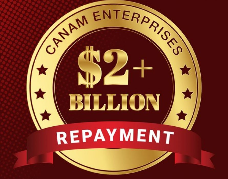 CanAm Hits Major Milestone with $2 Billion in EB-5 Repayments