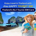 Thailand’s no. 1 tourist SIM card “dtac Happy” welcomes tourists back to Thailand with free doubling of SIM card validities