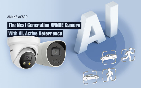 ANNKE unveils the next generation active deterrence camera AC800, feauturing AI-activated active deterrence, two-way talk and color night vision.