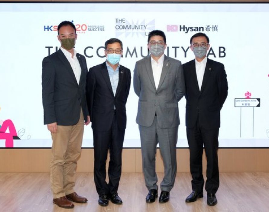 Hysan Development joins hands with HKSTP to unveil The Future of Business with launch of The Community Lab