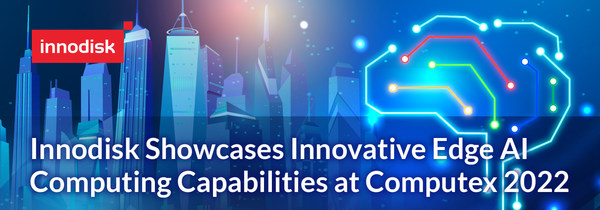 At Computex 2022, Innodisk showcases its software and hardware integration, remote management, and data security solutions.