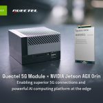 Quectel’s 5G modules enable next-generation connectivity powered by the NVIDIA Jetson AGX Orin