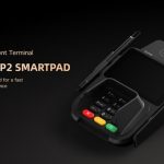 SUNMI’s P2 SMARTPAD Enabling Frictionless Payment in any Business Setting