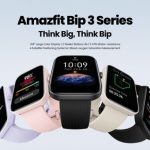 AMAZFIT INTRODUCES BEST-VALUE ESSENTIAL SMARTWATCH ADDITIONS, THE AMAZFIT BIP 3 AND BIP 3 PRO
