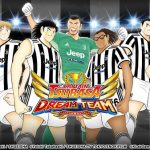 “Captain Tsubasa: Dream Team” 5th Anniversary Kicks Off & New Players Wearing the JUVENTUS Official Kit Debut