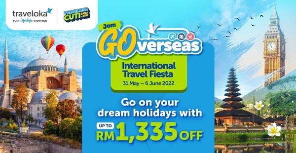 Traveloka launches GOverseas: Up to RM1,335 off flight tickets, hotels and experiences as the world opens up again