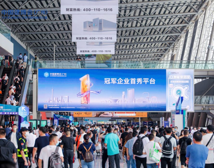China (Guangzhou) International Building Decoration Fair 2022 Concluded on July 11, Stabilizing Industrial Chains and Supply Chains
